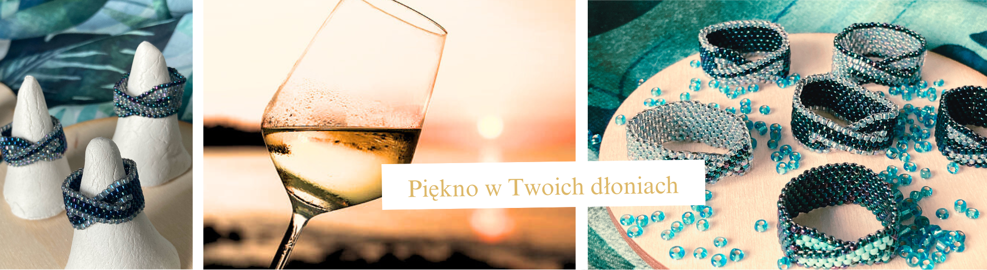 Piękno w Twoich dłoniach - warsztaty tworzenia biżuterii przy winie